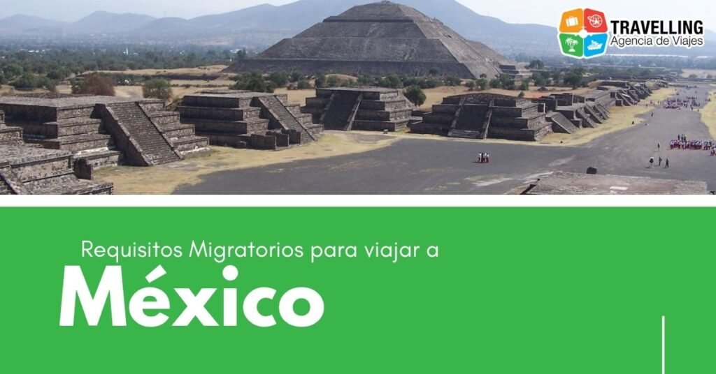 México requisitos para viajar