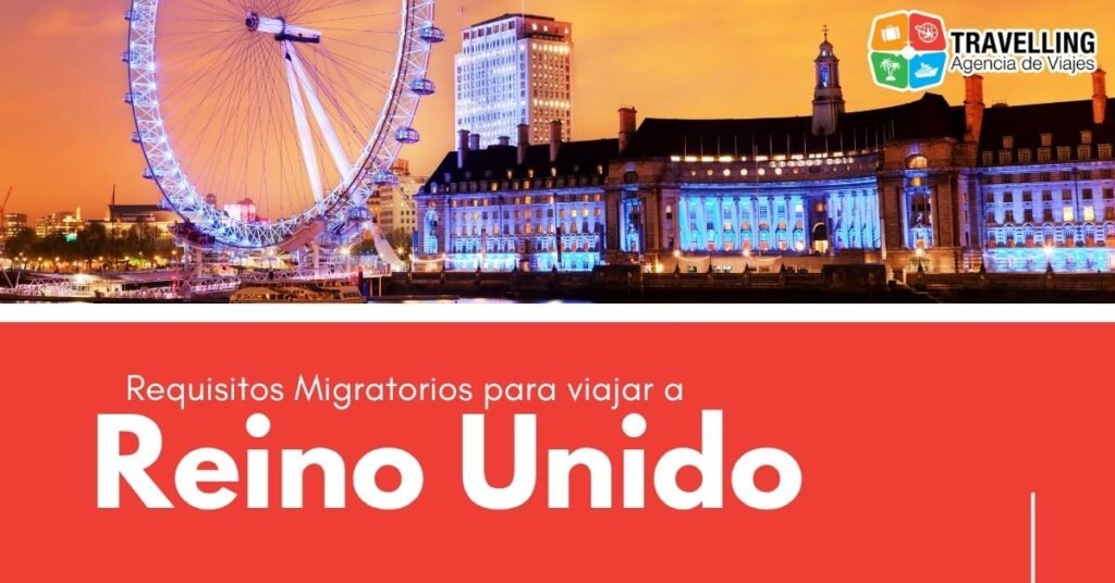 Reino Unido Requisitos migratorios