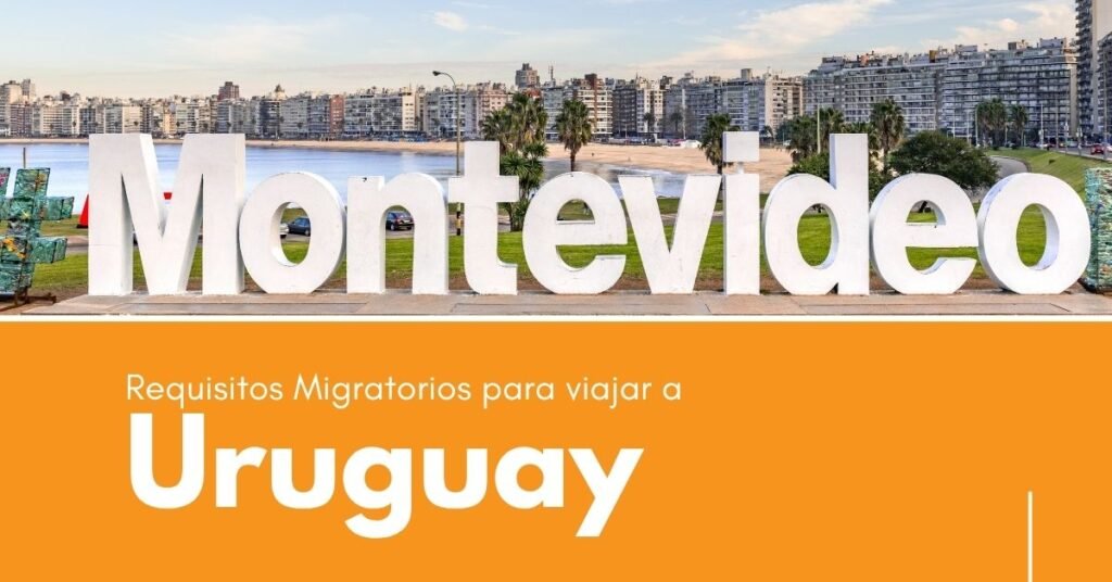 requisitos para viajar a Uruguay