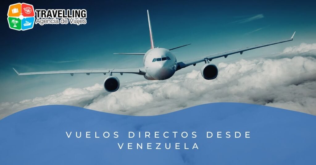 vuelos directos desde Venezuela