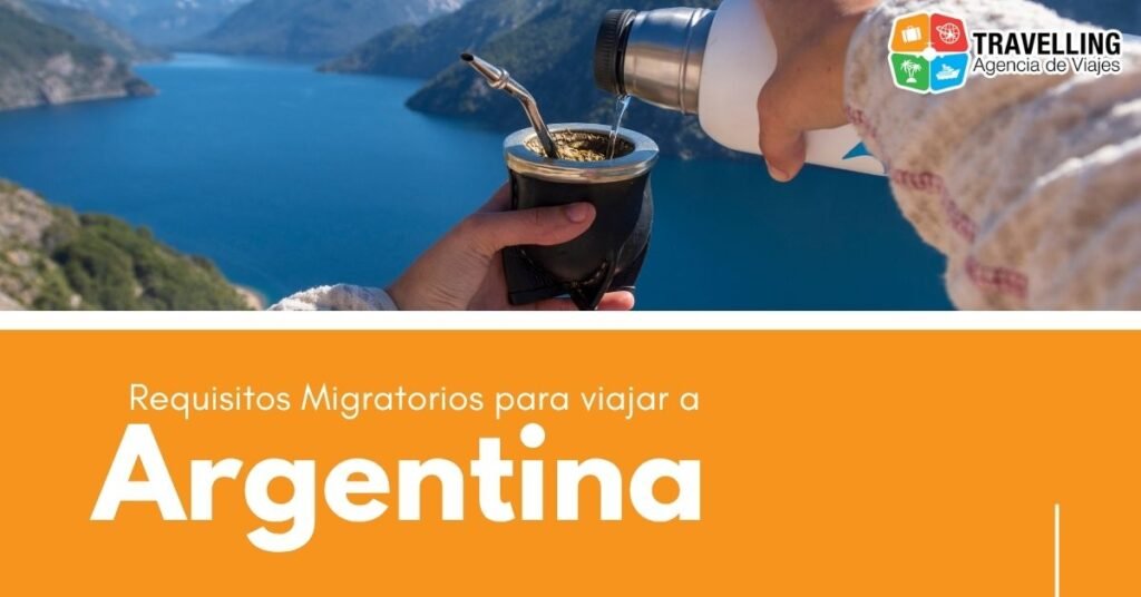 requisitos migratorios para viajar a argentina