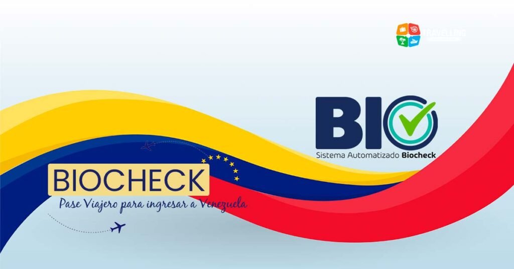 biocheck pase viajero para ingresar a venezuela