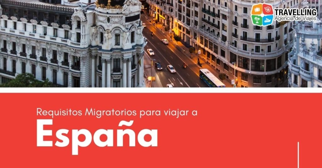 requisitos migratorios para españa