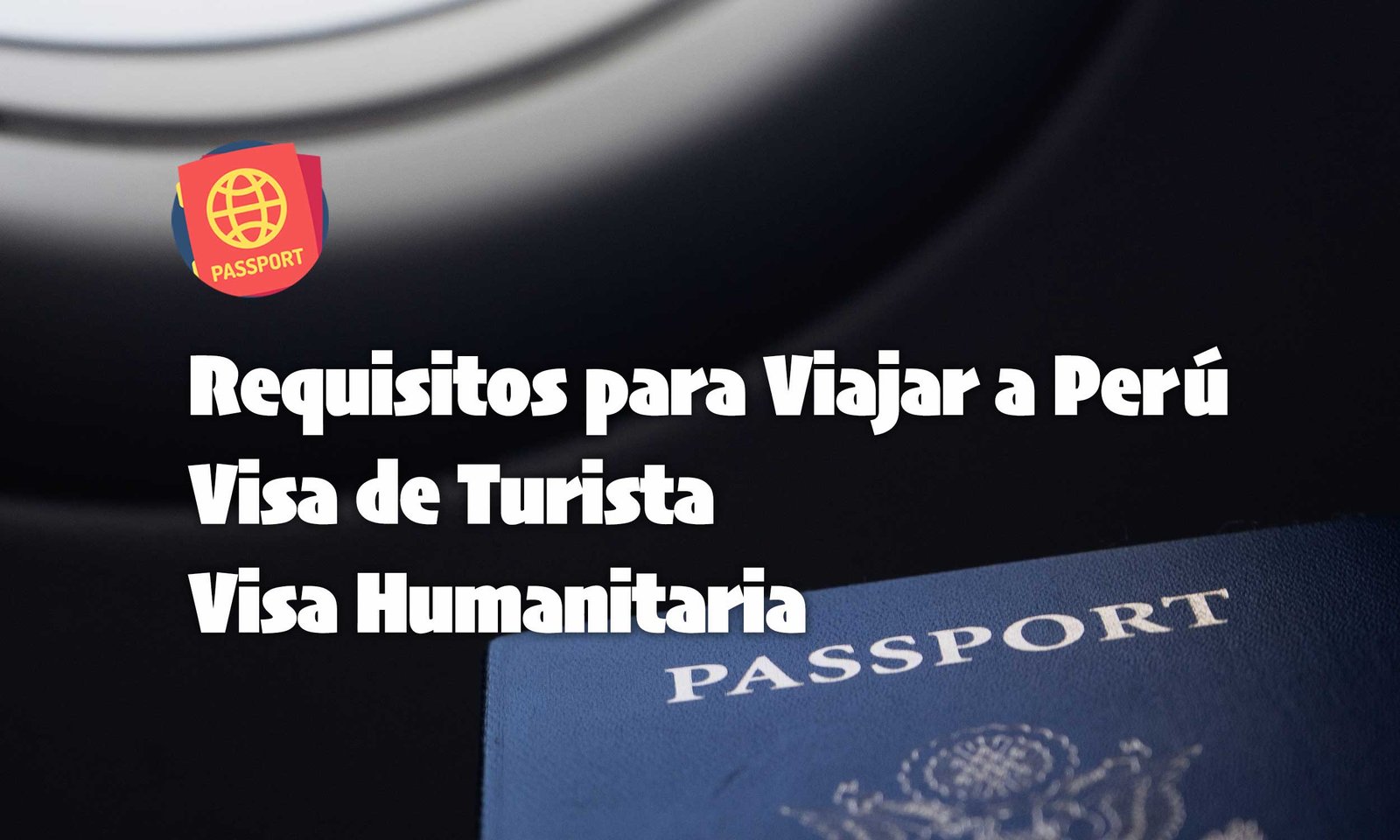 requisitos para viajar a peru